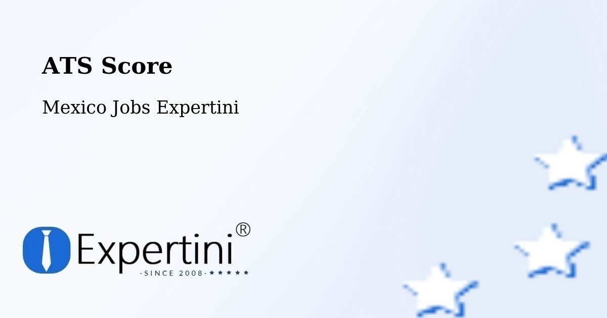 Resume ATS Score & Job Description Match Tool – Rizo De Oro - Mexico Jobs Expertini