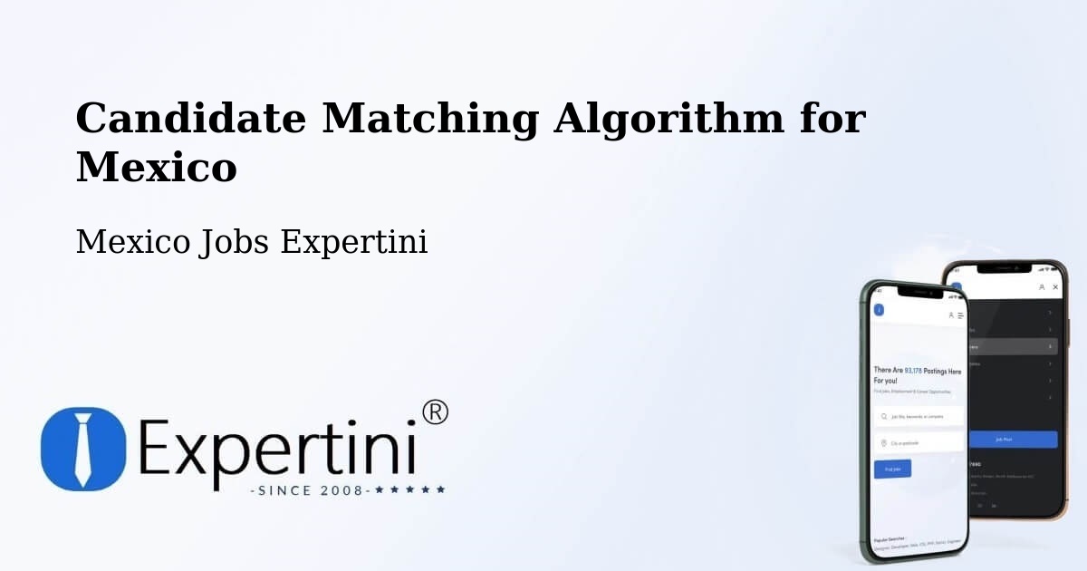 Candidate Matching Algorithm Overview – Rizo De Oro - Mexico Jobs Expertini
