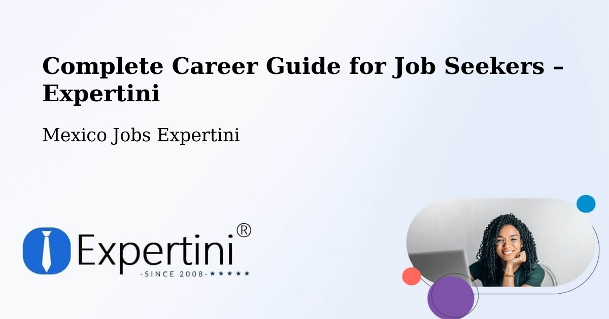 Career Guide for Job Seekers – Rizo De Oro - Rizo De Oro, Mexico Jobs Expertini