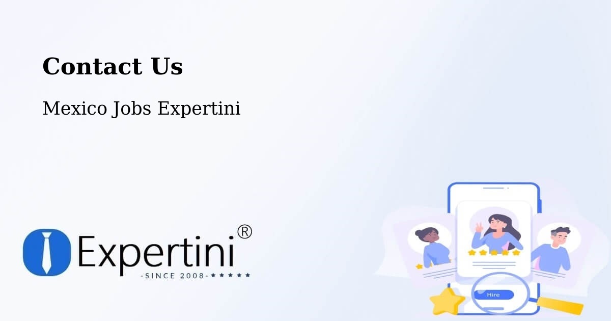 Contact Expertini – Rizo De Oro - Mexico Jobs Expertini