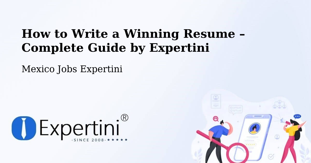Resume Writing Guide for Job Seekers – Rizo De Oro - Rizo De Oro, Mexico Jobs Expertini