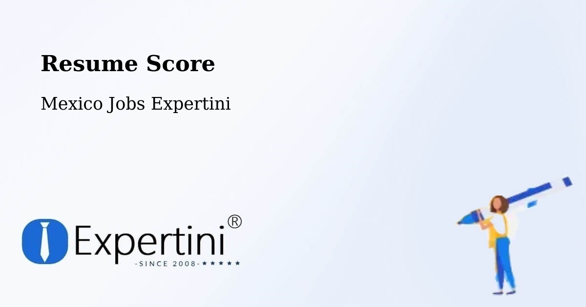 Resume Score & Job Description Match Tool – Rizo De Oro - Mexico Jobs Expertini